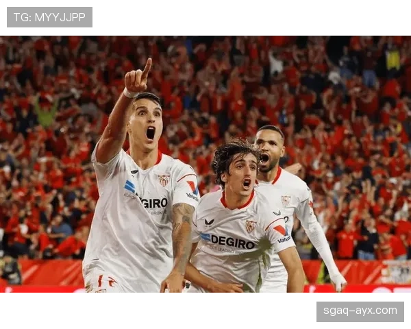 塞维利亚防守稳固状态回升，争冠希望重燃